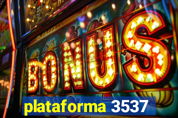plataforma 3537